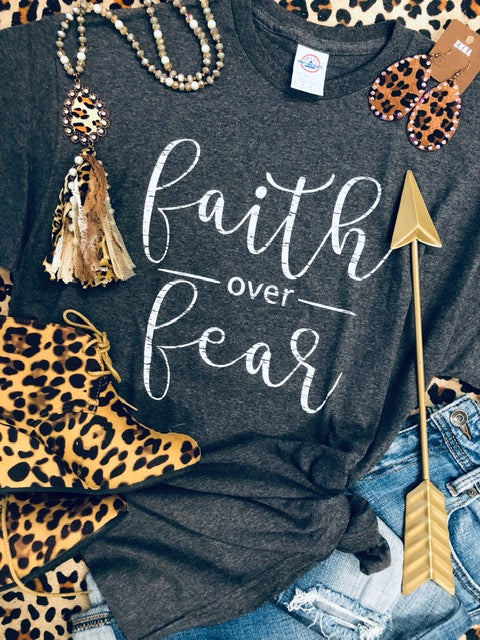 Faith Over Fear Tee